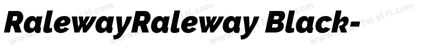 RalewayRaleway Black字体转换